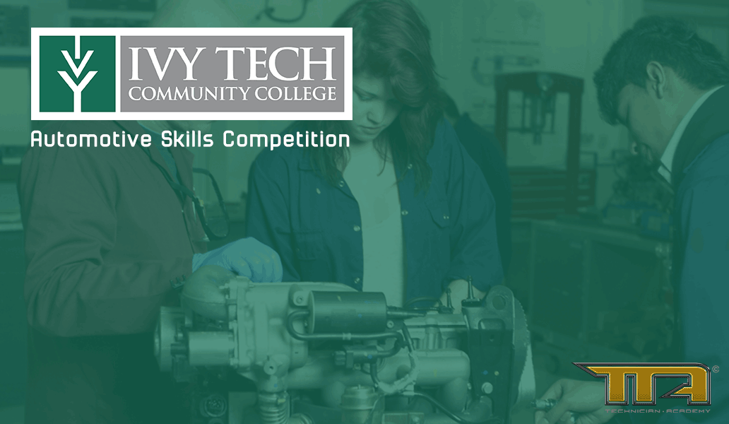 Technician.Academy to Assist at Ivy Tech’s Automotive Skills Competition
